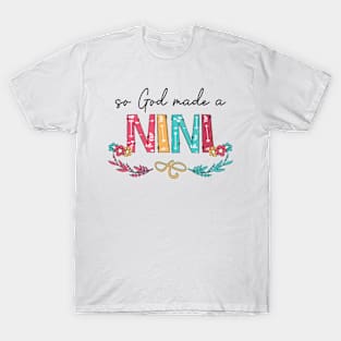 So God Made A Nini Happy Mother's Day T-Shirt